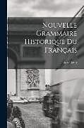 Couverture cartonnée Nouvelle Grammaire Historique du Français de Léon Clédat