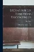 Couverture cartonnée Leçons Sur Les Fonctions Discontinues: Professées Au Collège De France de René Baire