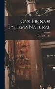 Livre Relié Car. Linnaei Systema Naturae de Carl von Linné