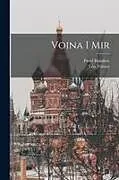 Kartonierter Einband Voina I Mir von Leo Tolstoy, Pavel Biuiukov