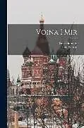 Kartonierter Einband Voina i Mir von Leo Tolstoy, Pavel Biuiukov