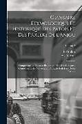 Couverture cartonnée Glossaire etymologique et historique des patois et des parlers de l'Anjou; comprenant le glossaire proprement dit, des dialogues, contes, récits et no de Verrier A. J, Onillon R