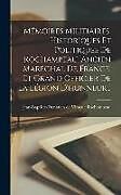 Livre Relié Mémoires Militiaires, Historiques Et Politiques De Rochambeau, Ancien Maréchal De France, Et Grand Officier De La Légion D'honneur de 