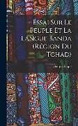 Livre Relié Essai Sur Le Peuple Et La Langue Banda (Région Du Tchad) de Georges Toqué