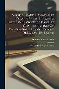 Couverture cartonnée Monde Primitif, Analysé Et Comparé Avec Le Monde Moderne Consideré Dans Les Origines Latines Ou Dictionnaire Étymologique De La Langue Latine: Avec Un de 