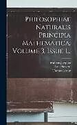 Livre Relié Philosophiae Naturalis Principia Mathematica, Volume 3, Issue 1 de Isaac Newton, Thomas Leseur, François Jacquier