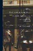 Couverture cartonnée De Recuperatione Terre Sancte: Traité De Politique Générale .. Pub. D'Après Le Manuscrit Du Vatican Par Ch.-V. Langlois de Pierre Dubois, Charles Victor Langlois