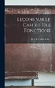 Livre Relié Leçons Sur Le Calcul Des Fonctions de Joseph Louis Lagrange