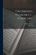 Couverture cartonnée Grammaire Espagnole-Française de Francisco Sobrino, A. Galban