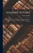 Fester Einband Madame Bovary von Gustave Flaubert