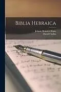 Kartonierter Einband Biblia Hebraica von Johann Heinrich Majus, David Clodius