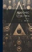 Livre Relié Masonic Origines de Albert Pike