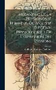 Livre Relié Mécanisme De La Physionomie Humaine, Ou Analyse Électro-physiologique De L'expression Des Passions de Duchenne Guillaume Benjamin