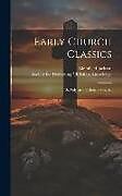 Livre Relié Early Church Classics; St. Polycarp, Bishop of Smyrna de Blomfield Jackson