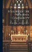 Livre Relié History of the New Hall Community de Canone Regular of the Holy Sepulchre