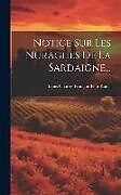 Livre Relié Notice Sur Les Nuraghes De La Sardaigne de 