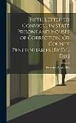 Livre Relié Fifth Letter to Convicts in State Prisons and Houses of Correction, Or County Penitentiaries [By D.L. Dix] de Dorothea Lynde Dix