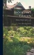 Livre Relié Brooklyn's Garden; Views of Picturesque Flatbush de 