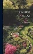 Livre Relié Japanese Gardens de Walter Tyndale, Harriet Osgood Taylor