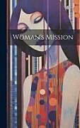 Livre Relié Woman's Mission de Anonymous