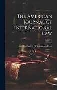 Livre Relié The American Journal of International Law; Volume 7 de 