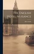 Livre Relié The English Hotel Nuisance de Albert Smith