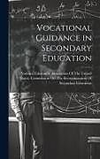 Livre Relié Vocational Guidance in Secondary Education de 