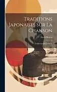 Fester Einband Traditions Japonaises Sur La Chanson: La Musique Et La Danse von David Brauns