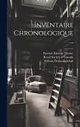 Livre Relié Inventaire Chronologique de Narcisse-Eutrope Dionne, William Douw Lighthall