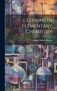 Livre Relié Lessons in Elementary Chemistry de Henry Enfield Roscoe