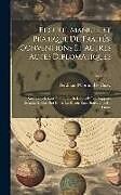 Livre Relié Recueil Manuel Et Pratique De Traités, Conventions Et Autres Actes Diplomatiques: Sur Lesquels Sont Établis Les Relations Et Les Rapports Existant Auj de Ferdinand Cornot De Cussy