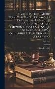 Livre Relié Institutes Coutumières D'antoine Loysel, Ou, Manuel De Plusieurs Et Diverses Règles, Sentences Et Proverbes, Tant Anciens Que Modernes, Du Droit Coutu de Antoine Loisel