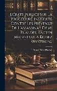 Livre Relié Débats Publics Sur La Procédure Instruite Contre Les Prévenus De L'assassinat De M. Fualdès, Ancien Magistrat À Rodez (Aveyron) de 