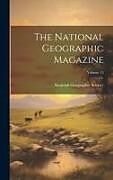 Livre Relié The National Geographic Magazine; Volume 15 de 