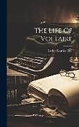 Livre Relié The Life Of Voltaire de Evelyn Beatrice Hall