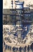 Livre Relié Strategy and Tactics de Guillaume Henri Dufour