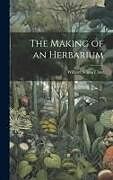 Livre Relié The Making of an Herbarium de 