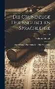 Livre Relié Die Grundzuge Der Englischen Sprachlehre: Zum Gebrauche Fur Schulen Und Privat-unterrichte; Volume 1 de Ferdinand Moesch