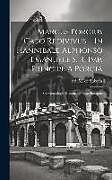 Livre Relié Marcus Porcius Cato Redivivus ... In Hannibale Alphonso Emanuele S. R. Imp. Principe A Porcia: Seu Genealogia Historica Porciae Prosapiae de 