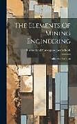 Livre Relié The Elements Of Mining Engineering: Tables And Formulas de International Correspondence Schools