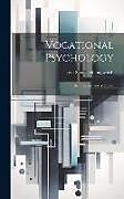 Livre Relié Vocational Psychology: Its Problems and Methods de Leta Stetter Hollingworth