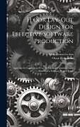 Livre Relié Floor Lay-out Design for Effective Software Production: Applying the Implications From the Optimal Communication Pattern of a Software Project Team de Oscar Hauptman