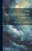 Livre Relié The Meteorology of Jamaica de Institute Of Jamaica Maxwell Hall