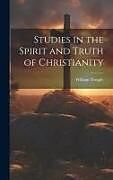 Livre Relié Studies in the Spirit and Truth of Christianity de William Temple