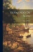 Livre Relié Hernando De Soto de Walter Malone