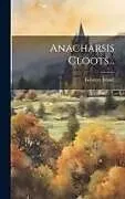 Fester Einband Anacharsis Cloots von Georges Avenel