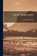 Kartonierter Einband New Zealand von Alexander Kennedy