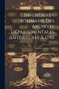 Couverture cartonnée Inventaire - Sommaire Des Archives Départementales Antérieures À 1790: Charente: Archives Civiles de Anonymous