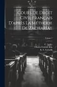 Couverture cartonnée Cours de droit civil français d'après la méthode de Zachariae; Volume 7 de 