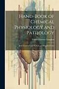 Couverture cartonnée Hand-Book of Chemical Physiology and Pathology: With Lectures Upon Normal and Abnormal Urine de Victor Clarence Vaughan